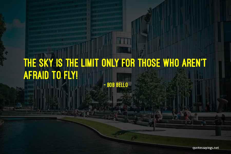 Space Flight Quotes By Bob Bello