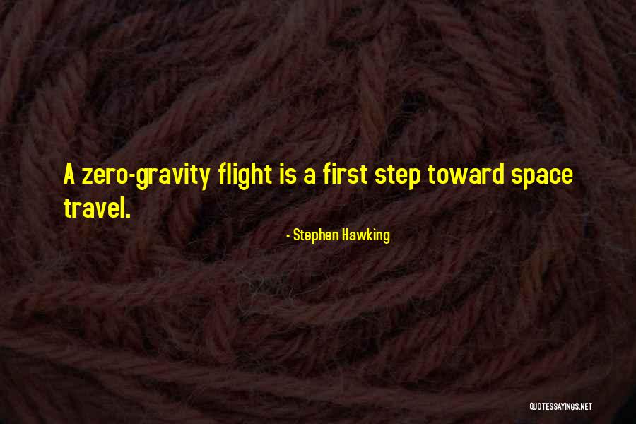 Space Flight Quotes By Stephen Hawking