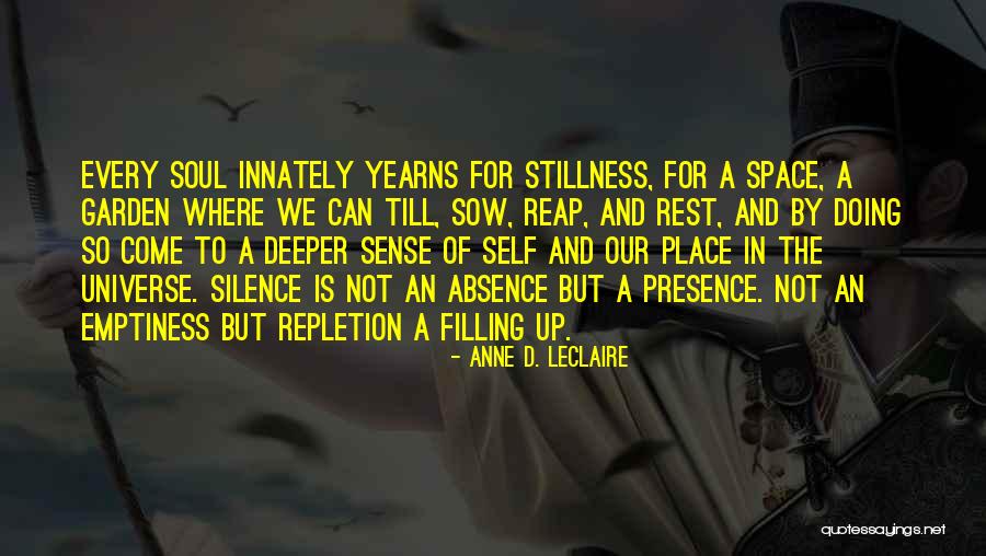 Space For The Soul Quotes By Anne D. LeClaire Space For The Soul Quotes By Anne D. LeClaire