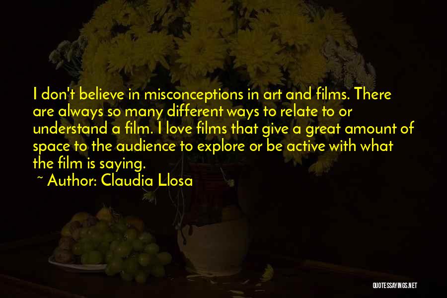 Space In Art Quotes By Claudia Llosa