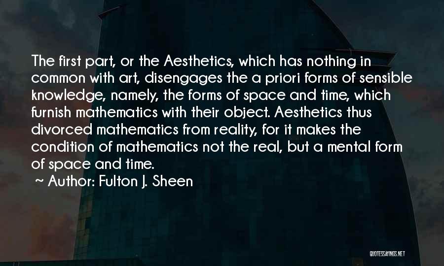 Space In Art Quotes By Fulton J. Sheen