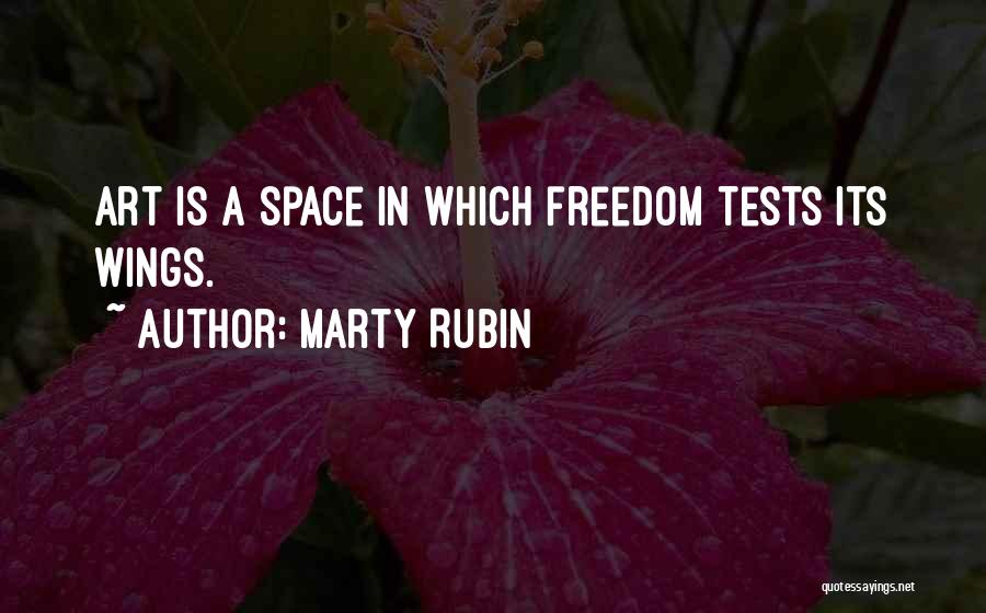 Space In Art Quotes By Marty Rubin