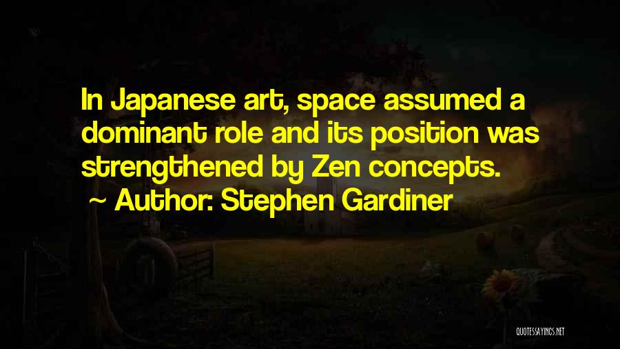 Space In Art Quotes By Stephen Gardiner