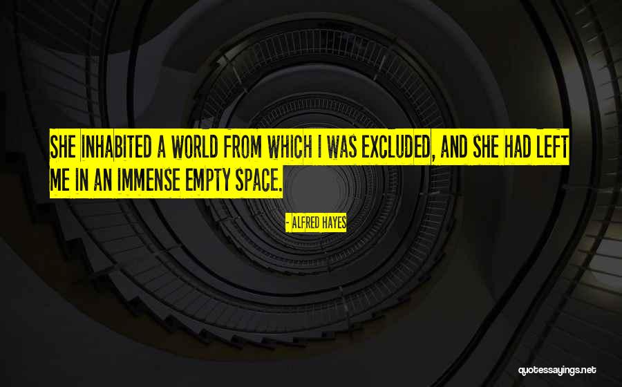 Space In Love Quotes By Alfred Hayes Space In Love Quotes By Alfred Hayes