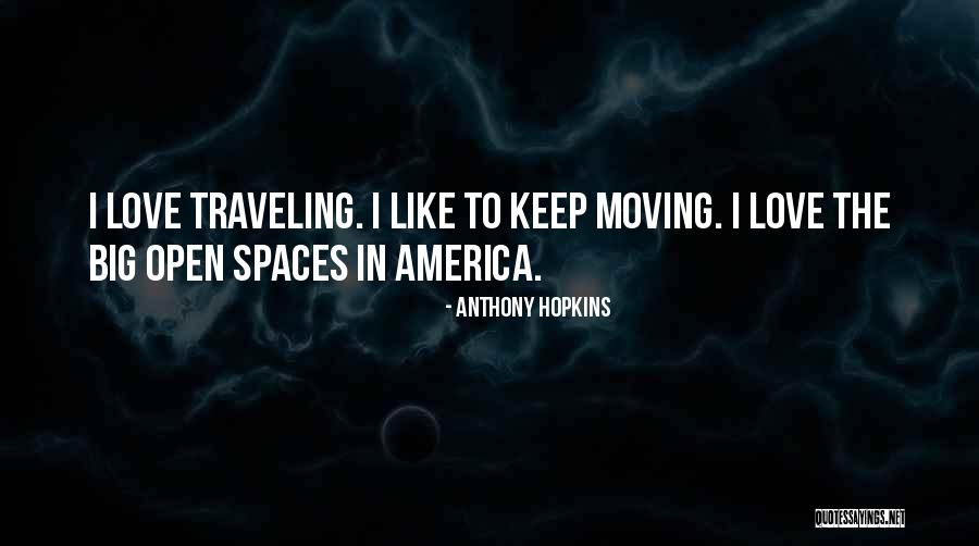 Space In Love Quotes By Anthony Hopkins Space In Love Quotes By Anthony Hopkins
