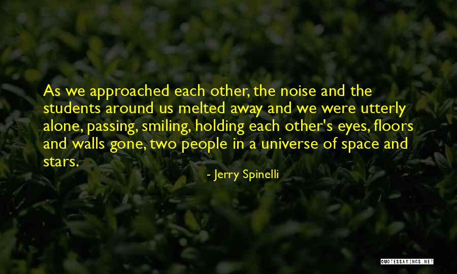 Space In Love Quotes By Jerry Spinelli Space In Love Quotes By Jerry Spinelli