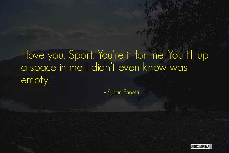 Space In Love Quotes By Susan Fanetti Space In Love Quotes By Susan Fanetti