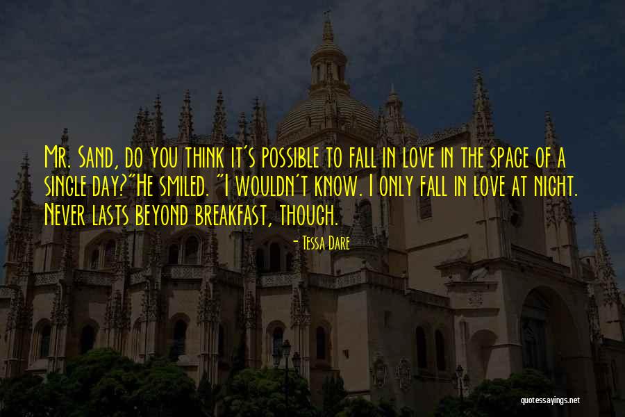Space In Love Quotes By Tessa Dare Space In Love Quotes By Tessa Dare