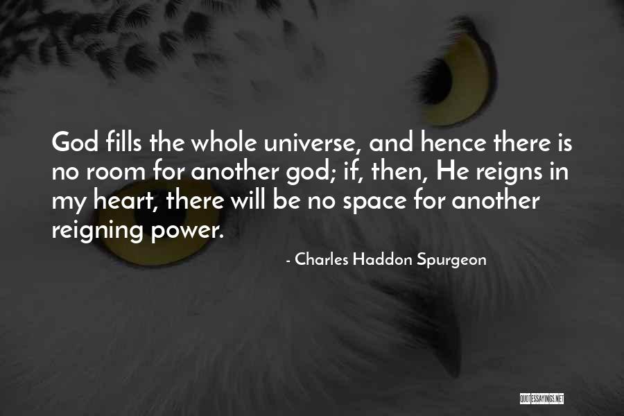 Space In My Heart Quotes By Charles Haddon Spurgeon Space In My Heart Quotes By Charles Haddon Spurgeon