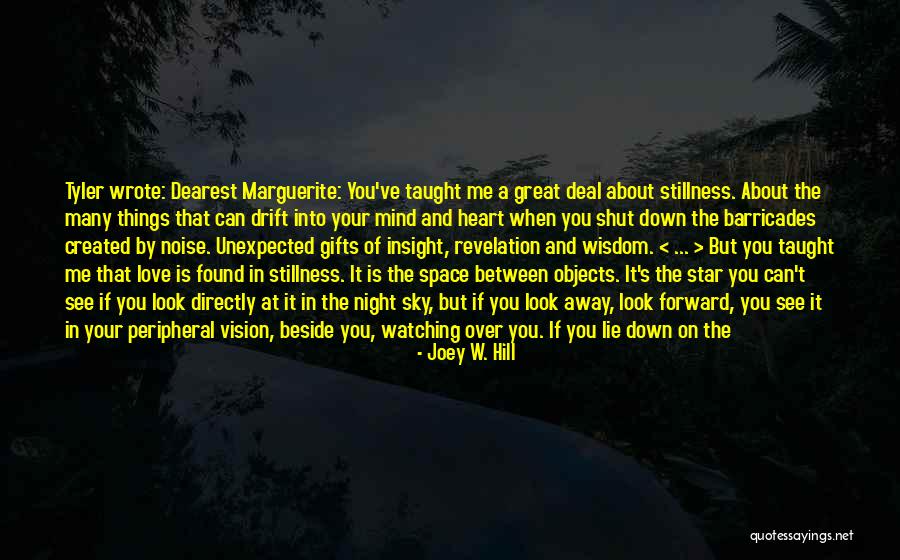 Space In My Heart Quotes By Joey W. Hill Space In My Heart Quotes By Joey W. Hill