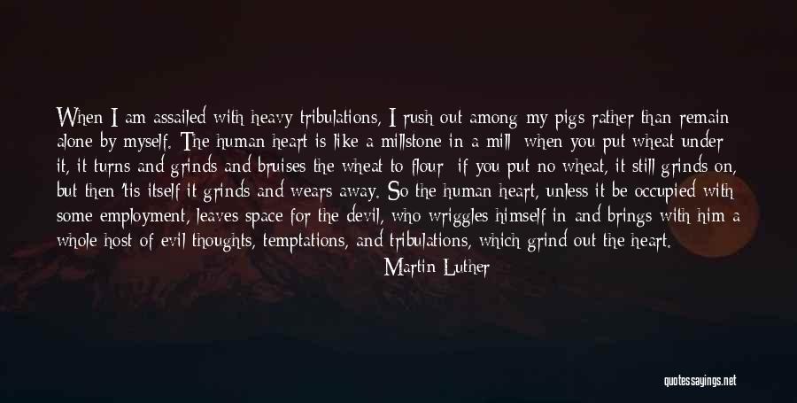 Space In My Heart Quotes By Martin Luther Space In My Heart Quotes By Martin Luther