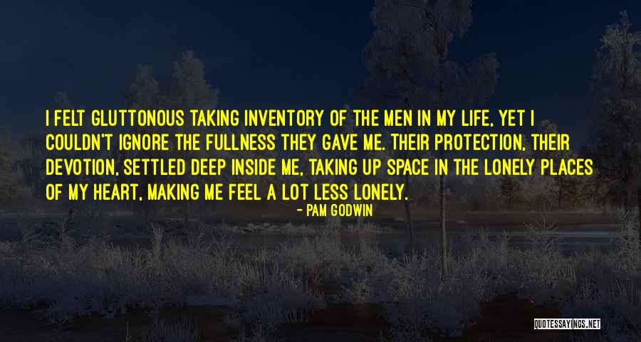 Space In My Heart Quotes By Pam Godwin Space In My Heart Quotes By Pam Godwin