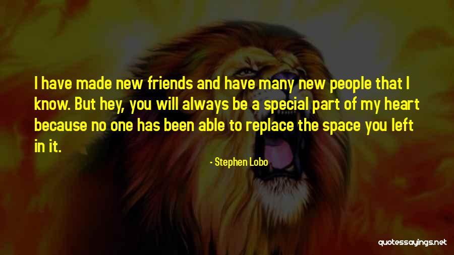 Space In My Heart Quotes By Stephen Lobo Space In My Heart Quotes By Stephen Lobo