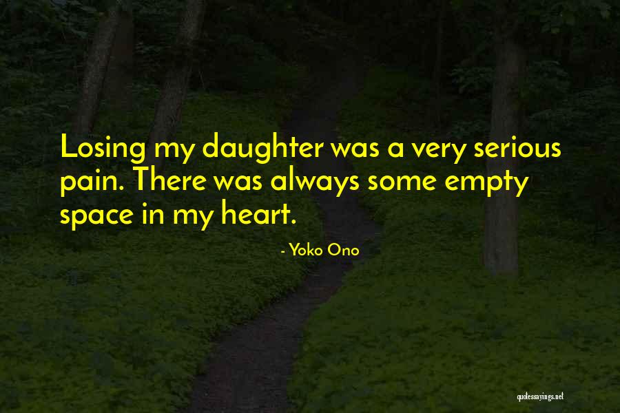 Space In My Heart Quotes By Yoko Ono Space In My Heart Quotes By Yoko Ono