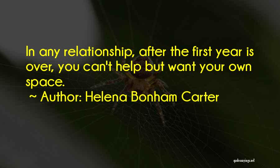 Space In Relationship Quotes By Helena Bonham Carter