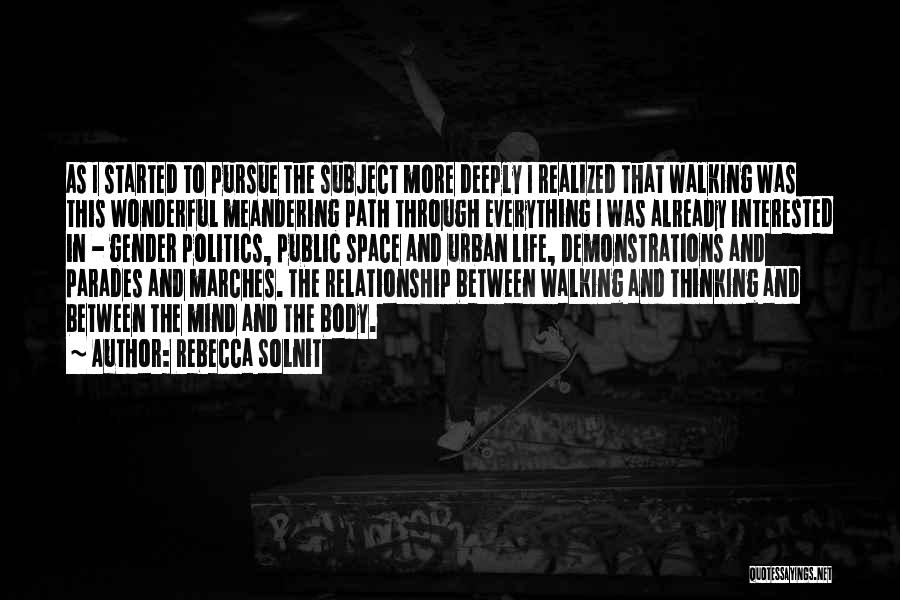 Space In Relationship Quotes By Rebecca Solnit