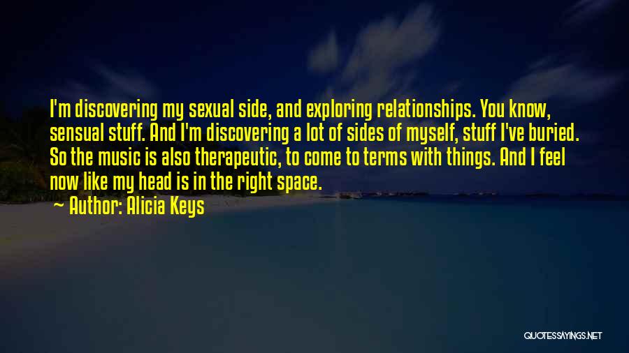 Space In Relationships Quotes By Alicia Keys