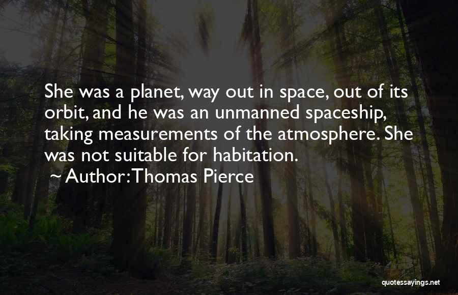 Space In Relationships Quotes By Thomas Pierce