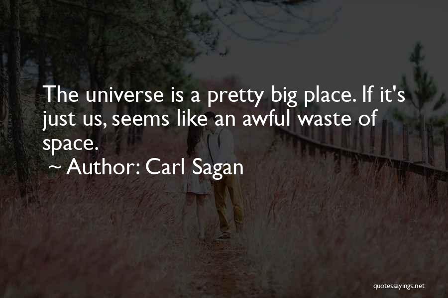 Space Is The Place Quotes By Carl Sagan