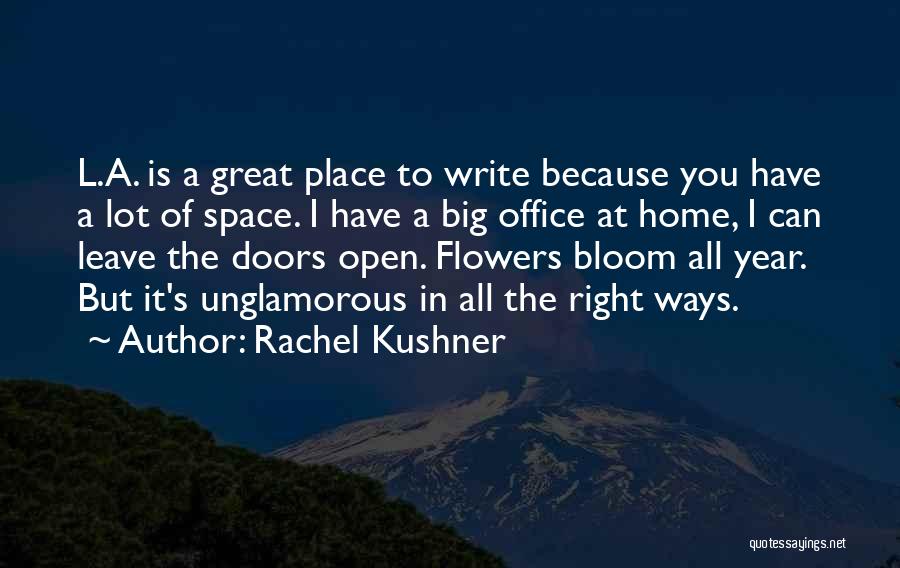 Space Is The Place Quotes By Rachel Kushner