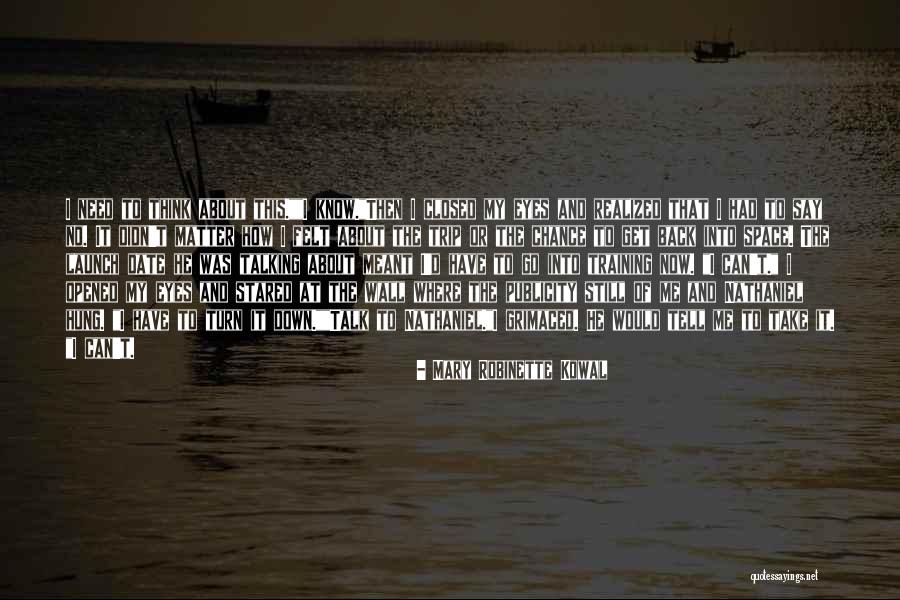 Space Launch Quotes By Mary Robinette Kowal Space Launch Quotes By Mary Robinette Kowal