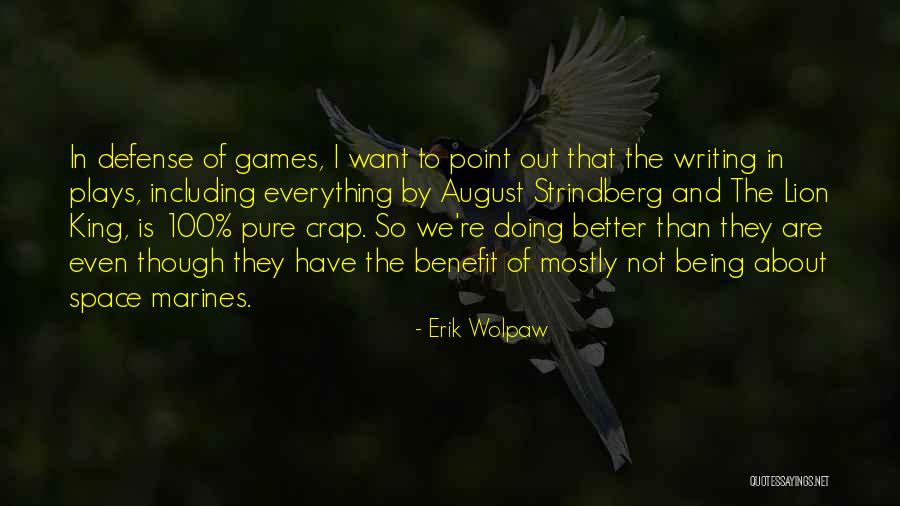 Space Marine Quotes By Erik Wolpaw Space Marine Quotes By Erik Wolpaw