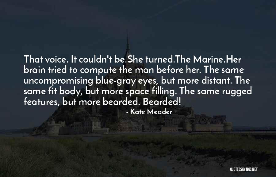 Space Marine Quotes By Kate Meader Space Marine Quotes By Kate Meader