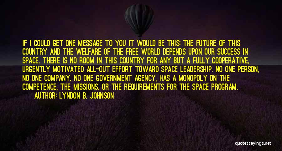 Space Missions Quotes By Lyndon B. Johnson
