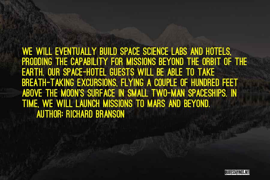Space Missions Quotes By Richard Branson