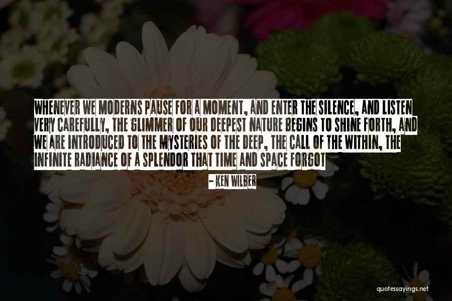 Space Mysteries Quotes By Ken Wilber Space Mysteries Quotes By Ken Wilber