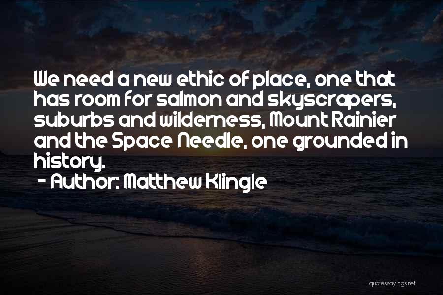 Space Needle Quotes By Matthew Klingle