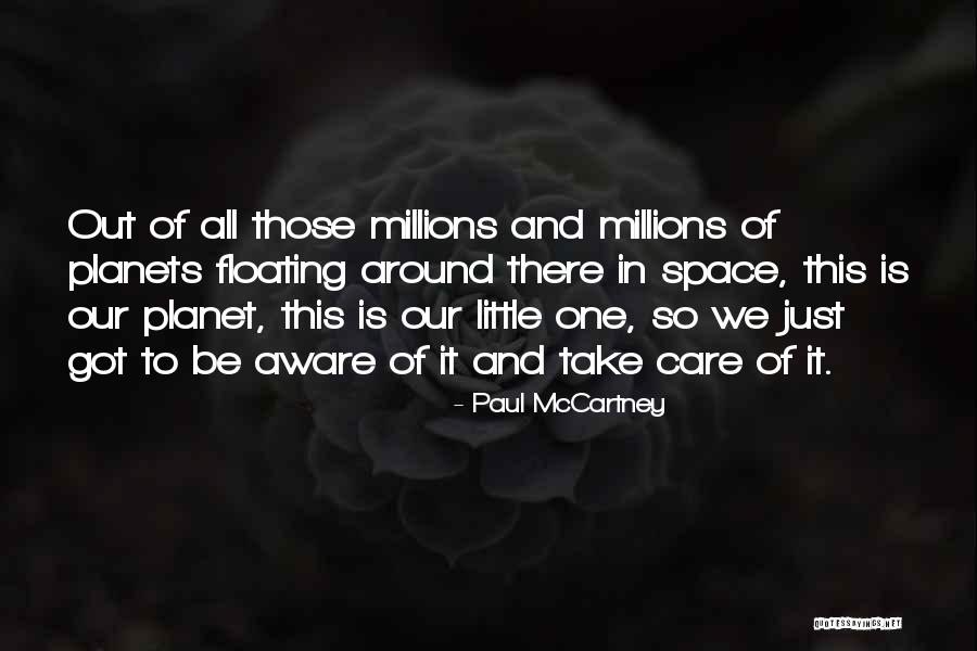 Space Out Quotes By Paul McCartney Space Out Quotes By Paul McCartney