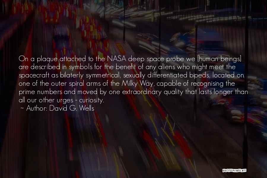 Space Probe Quotes By David G. Wells