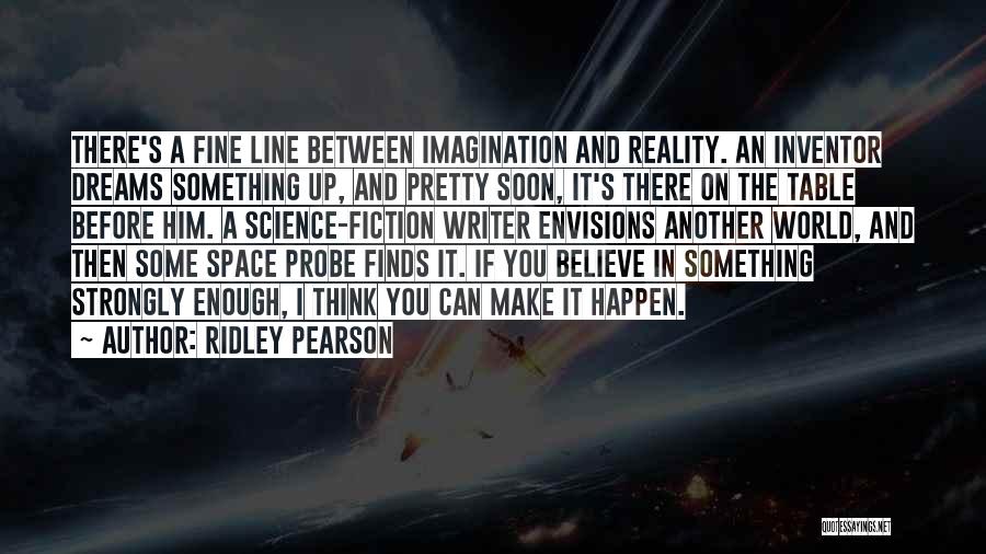 Space Probe Quotes By Ridley Pearson