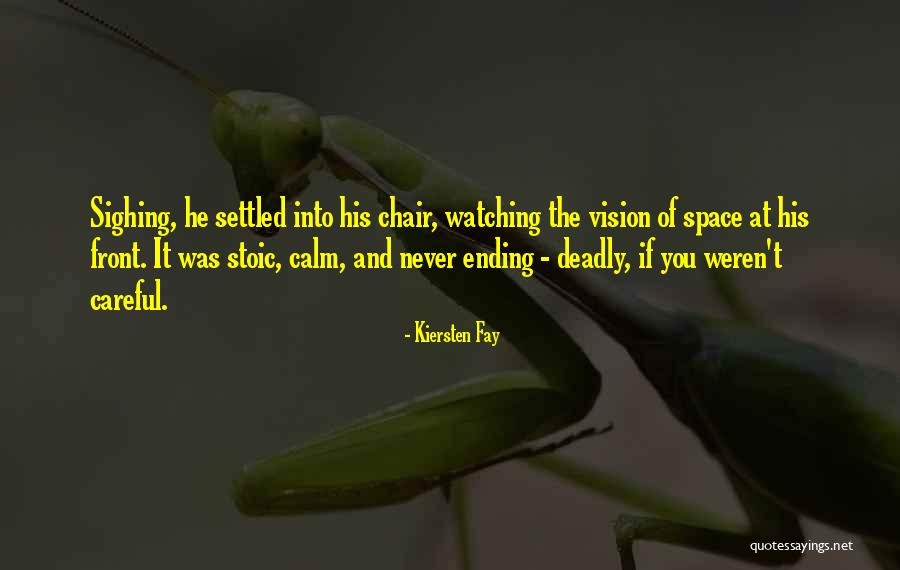 Space Quotes Quotes By Kiersten Fay Space Quotes Quotes By Kiersten Fay