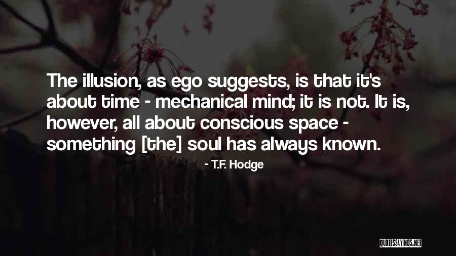 Space Quotes Quotes By T.F. Hodge Space Quotes Quotes By T.F. Hodge