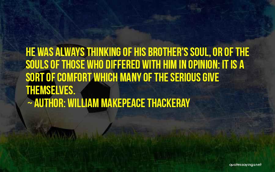 Space Race Cold War Quotes By William Makepeace Thackeray