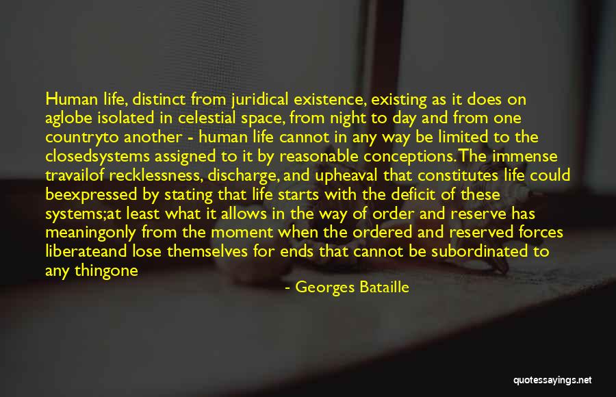 Space Race Quotes By Georges Bataille