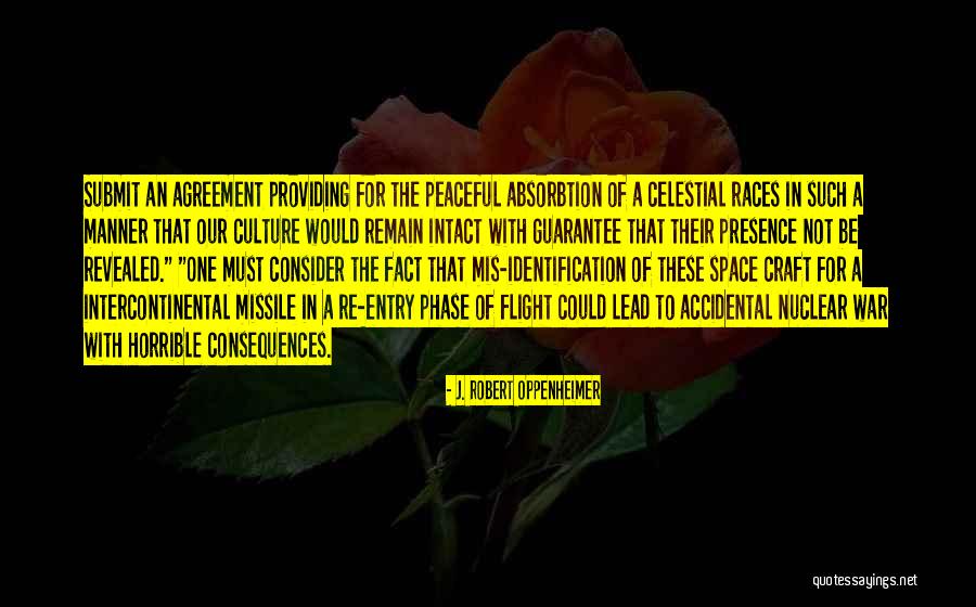 Space Race Quotes By J. Robert Oppenheimer Space Race Quotes By J. Robert Oppenheimer