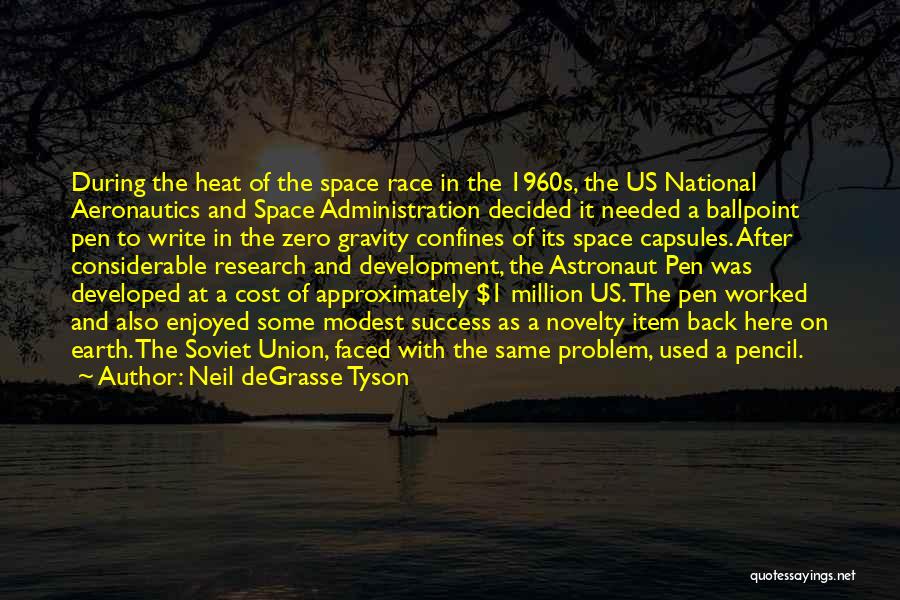 Space Race Quotes By Neil DeGrasse Tyson