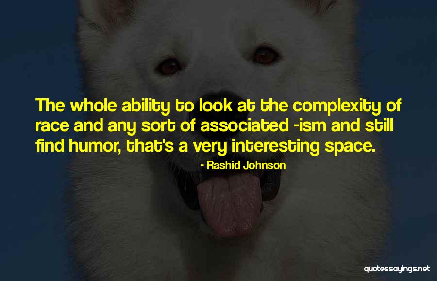 Space Race Quotes By Rashid Johnson