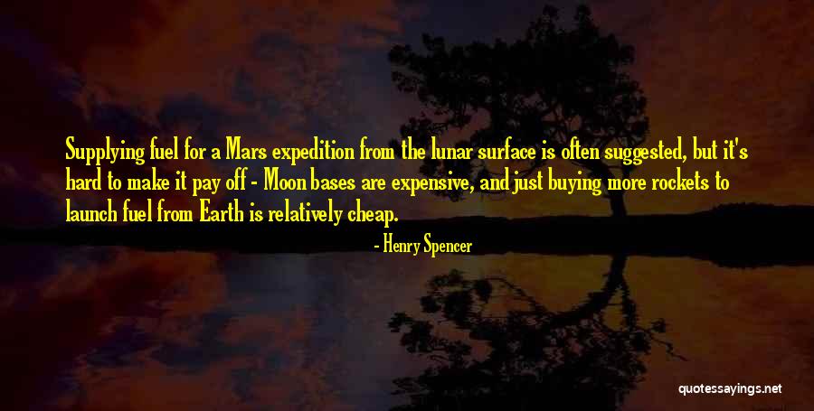 Space Rockets Quotes By Henry Spencer Space Rockets Quotes By Henry Spencer