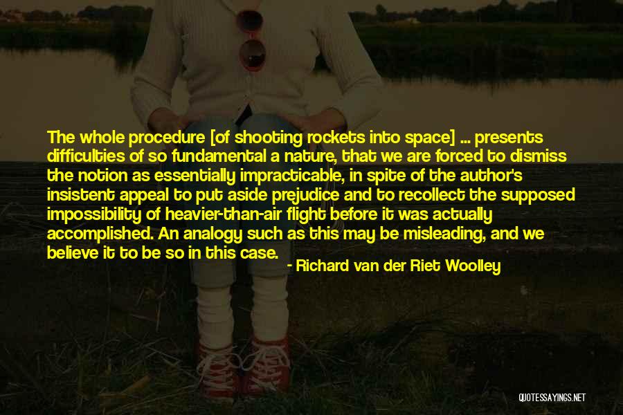 Space Rockets Quotes By Richard Van Der Riet Woolley Space Rockets Quotes By Richard Van Der Riet Woolley