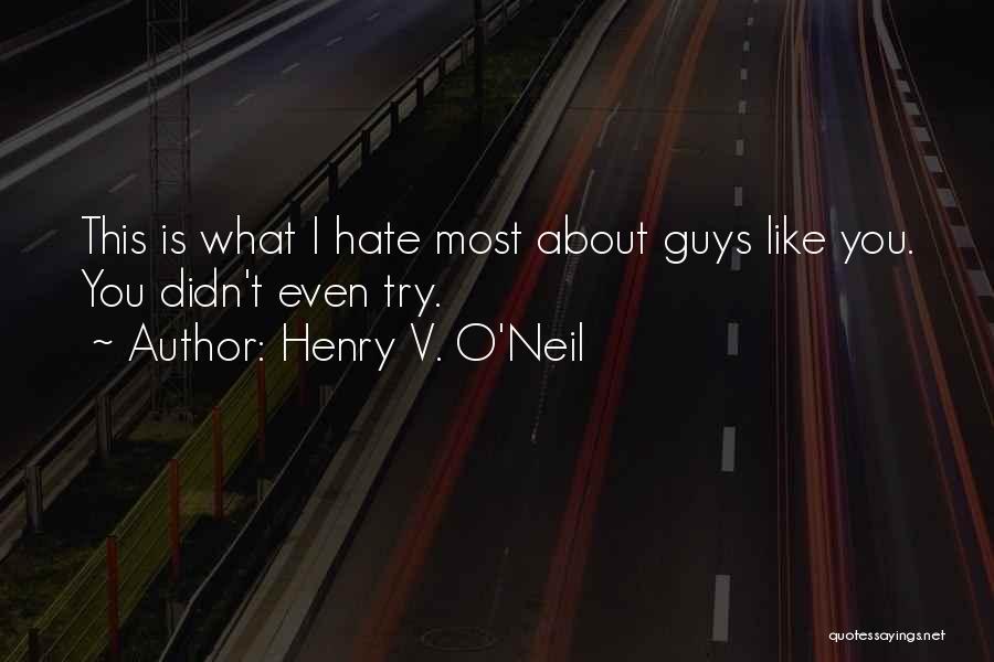 Space Science Quotes By Henry V. O'Neil