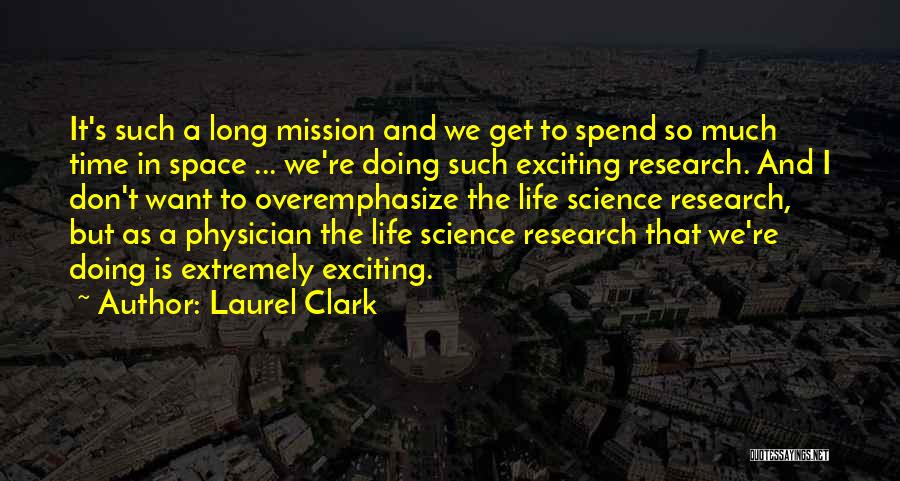 Space Science Quotes By Laurel Clark