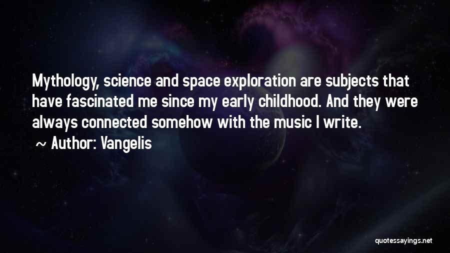 Space Science Quotes By Vangelis