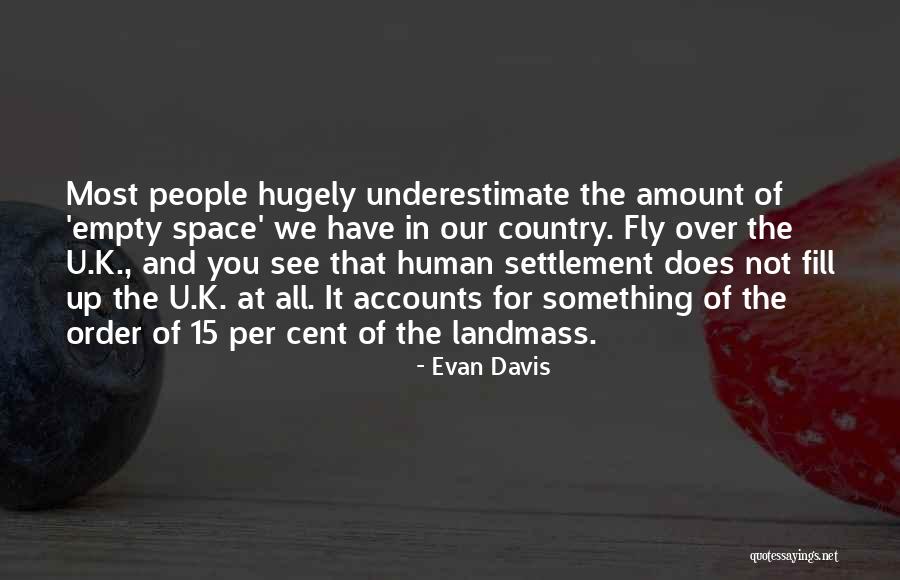 Space Settlement Quotes By Evan Davis