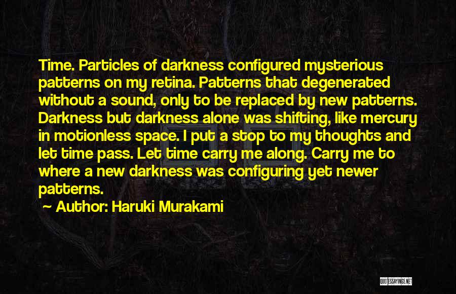 Space Shifting Quotes By Haruki Murakami
