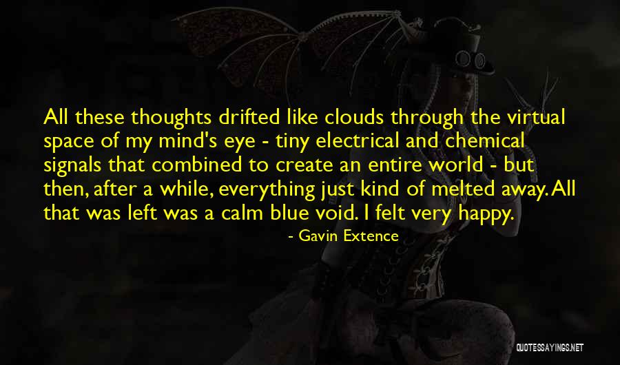 Space Signals Quotes By Gavin Extence Space Signals Quotes By Gavin Extence