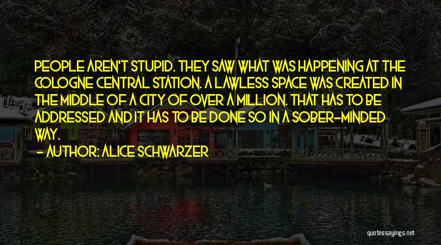 Space Station Quotes By Alice Schwarzer
